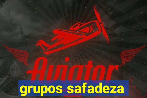 grupos safadeza